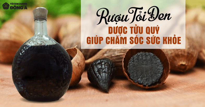 Rượu tỏi đen – Rượu tỏi chữa bệnh?